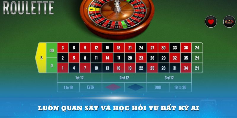 Quan sát và học hỏi cách chơi Roulette