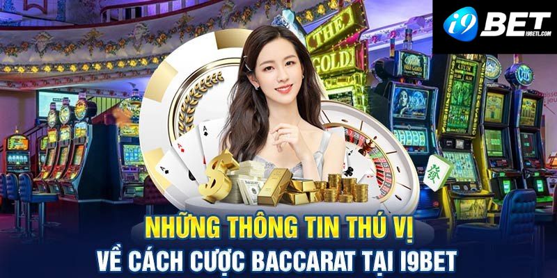 Bỏ túi thông tin quan trọng khi tìm hiểu Baccarat là gì?