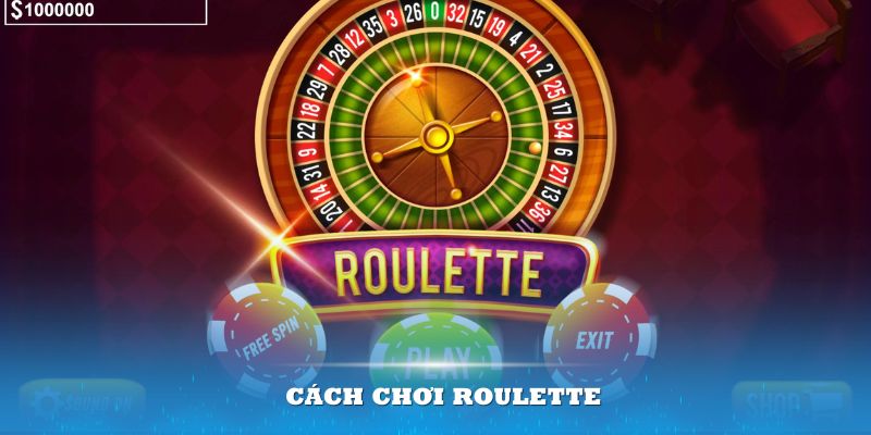 cách chơi Roulette